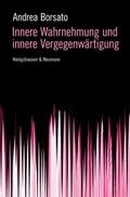 Cover: Innere Wahrnehmung und innere Vergegenw&auml;rtigung - K&ouml;nigshausen & Neumann