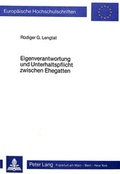 Bild: Eigenverantwortung und Unterhaltspflicht zwischen Ehegatten - Peter Lang Verlag