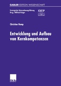 Cover: Entwicklung und Aufbau von Kernkompetenzen - Deutscher Universit&auml;tsverlag