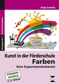 Cover: Kunst in der F&ouml;rderschule: Farben - Persen Verlag in der AAP Lehrerwelt GmbH