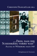 Cover: "...Froh, dass der Schei&szlig;krieg vorbei war!" - K&ouml;nigshausen & Neumann