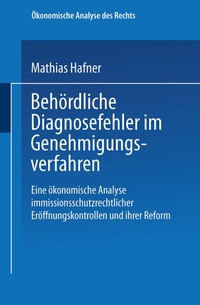 Abbildung von: Behördliche Diagnosefehler im Genehmigungsverfahren - Deutscher Universitätsverlag