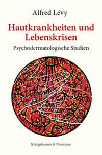 Abbildung von: Hautkrankheiten und Lebenskrisen - Königshausen & Neumann