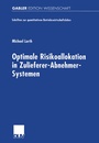 Cover: Optimale Risikoallokation in Zulieferer-Abnehmer-Systemen - Deutscher Universit&auml;tsverlag