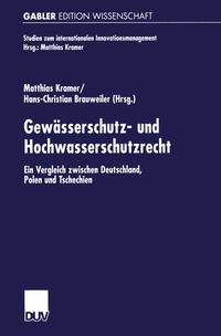 Abbildung von: Gewässerschutz- und Hochwasserschutzrecht - Deutscher Universitätsverlag