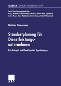 Cover: Standortplanung f&uuml;r Dienstleistungsunternehmen - Deutscher Universit&auml;tsverlag