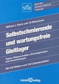 Cover: Selbstschmierende und wartungsfreie Gleitlager - expert verlag ein Imprint von Narr Francke Attempto Verlag