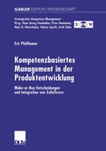 Cover: Kompetenzbasiertes Management in der Produktentwicklung - Deutscher Universit&auml;tsverlag