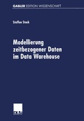Cover: Modellierung zeitbezogener Daten im Data Warehouse - Deutscher Universit&auml;tsverlag
