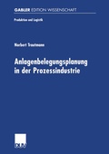 Cover: Anlagenbelegungsplanung in der Prozessindustrie - Deutscher Universit&auml;tsverlag