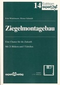 Cover: Ziegelmontagebau - expert verlag ein Imprint von Narr Francke Attempto Verlag