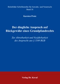 Enlarge image Cover: Der dingliche Anspruch auf Rückgewähr eines Grundpfandrechts - Kovac, Dr. Verlag