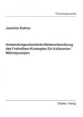 Cover: Anwendungsorientierte Weiterentwicklung des Freikolben-Konzeptes f&uuml;r Vuilleumier-W&auml;rmepumpen - Shaker