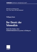 Cover: Der Einsatz der Telemedizin - Deutscher Universit&auml;tsverlag