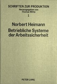 Abbildung von: Betriebliche Systeme der Arbeitssicherheit - Peter Lang Verlag