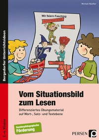 Abbildung von: Vom Situationsbild zum Lesen - Persen Verlag in der AAP Lehrerwelt GmbH