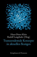 Cover: Transzendentale Konzepte in aktuellen Bez&uuml;gen - K&ouml;nigshausen & Neumann