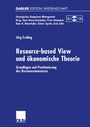 Cover: Resource-based View und ökonomische Theorie - Deutscher Universitätsverlag