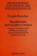 Cover: Republicanism and Socialism in Ireland - Peter Lang Verlag