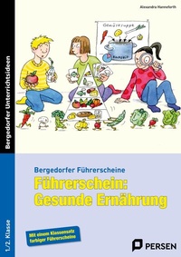 Abbildung von: Führerschein: Gesunde Ernährung - Persen Verlag in der AAP Lehrerwelt GmbH