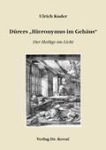 Cover: D&uuml;rers "Hieronymus im Geh&auml;us" - Kovac, Dr. Verlag