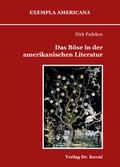 Cover: Das B&ouml;se in der amerikanischen Literatur - Kovac, Dr. Verlag