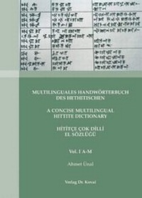 Abbildung von: Multilinguales Handwörterbuch des Hethitischen / A Concise Multilingual Hittite Dictionary / Hititçe Çok Dilli El Sözlük - Kovac, Dr. Verlag