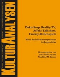 Abbildung von: Doku-Soap, Reality-TV, Affekt-Talkshow, Fantasy-Rollenspiele - Tectum Wissenschaftsverlag