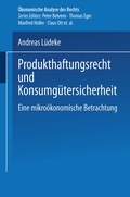 Bild: Produkthaftungsrecht und Konsumg&uuml;tersicherheit - Deutscher Universit&auml;tsverlag