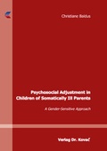 Cover: Psychosocial Adjustment in Children of Somatically Ill Parents - Kovac, Dr. Verlag
