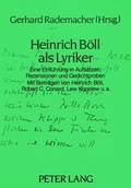 Cover: Heinrich B&ouml;ll als Lyriker - Peter Lang Verlag