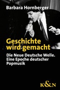 Cover: Geschichte wird gemacht - K&ouml;nigshausen & Neumann