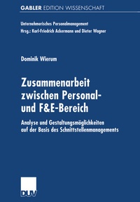 Abbildung von: Zusammenarbeit zwischen Personal- und F&E-Bereich - Deutscher Universitätsverlag