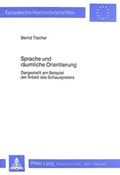 Bild: Sprache und r&auml;umliche Orientierung - Peter Lang Verlag