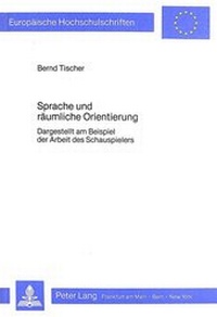 Abbildung von: Sprache und räumliche Orientierung - Peter Lang Verlag