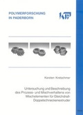Cover: Untersuchung und Beschreibung des Prozess- und Mischverhaltens von Mischelementen f&uuml;r Gleichdrall-Doppelschneckenextruder - Shaker
