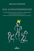 Cover: Das Alphatierprinzip - K&ouml;nigshausen & Neumann