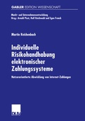 Cover: Individuelle Risikohandhabung elektronischer Zahlungssysteme - Deutscher Universit&auml;tsverlag