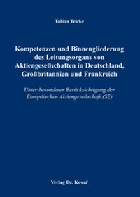 Abbildung von: Kompetenzen und Binnengliederung des Leitungsorgans von Aktiengesellschaften in Deutschland, Großbritannien und Frankreich - Kovac, Dr. Verlag