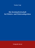 Bild: Die Kreislaufwirtschaft bei Elektro- und Elektronikgeräten - Kovac, Dr. Verlag