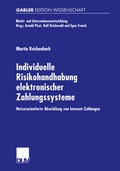 Cover: Individuelle Risikohandhabung elektronischer Zahlungssysteme - Deutscher Universit&auml;tsverlag