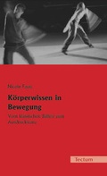 Cover: K&ouml;rperwissen in Bewegung - Tectum Wissenschaftsverlag