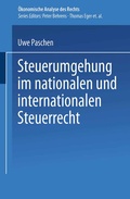 Cover: Steuerumgehung im nationalen und internationalen Steuerrecht - Deutscher Universit&auml;tsverlag