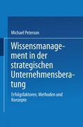 Cover: Wissensmanagement in der strategischen Unternehmensberatung - Deutscher Universit&auml;tsverlag