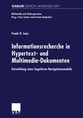 Cover: Informationsrecherche in Hypertext- und Multimedia-Dokumenten - Deutscher Universit&auml;tsverlag