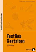 Cover: Textiles Gestalten - 3./4. Klasse - Persen Verlag in der AAP Lehrerwelt GmbH