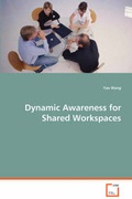 Cover: Dynamic Awareness for Shared Workspaces - VDM Verlag Dr. Mueller E.K.