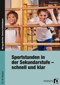 Abbildung von: Sportstunden in der Sek I - schnell und klar - Persen Verlag in der AAP Lehrerwelt GmbH