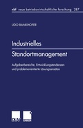 Cover: Industrielles Standortmanagement - Deutscher Universit&auml;tsverlag