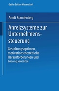 Cover: Anreizsysteme zur Unternehmenssteuerung - Deutscher Universit&auml;tsverlag